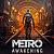 Metro Awakening